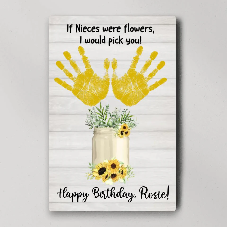If Nieces Were Flowers I'd Pick You Custom Canvas Poster Birthday Gift For Niece - Image 2