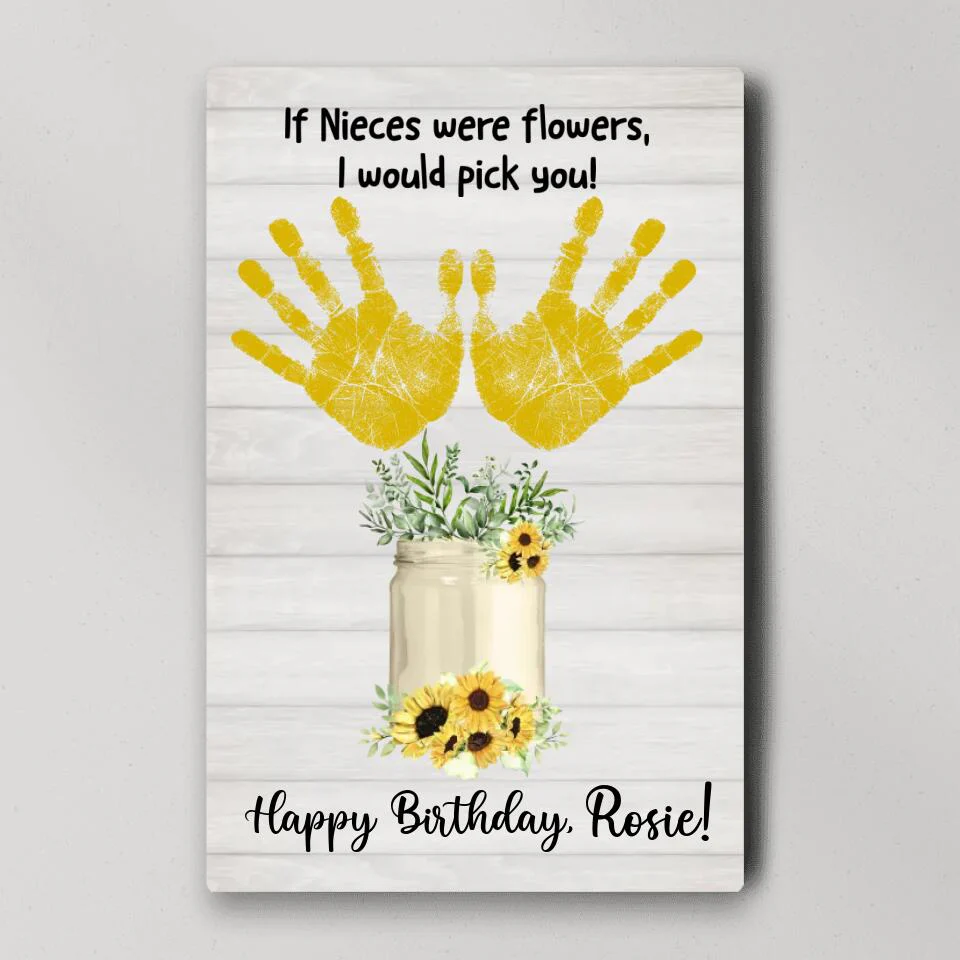 If Nieces Were Flowers I'd Pick You Custom Canvas Poster Birthday Gift For Niece - Image 3