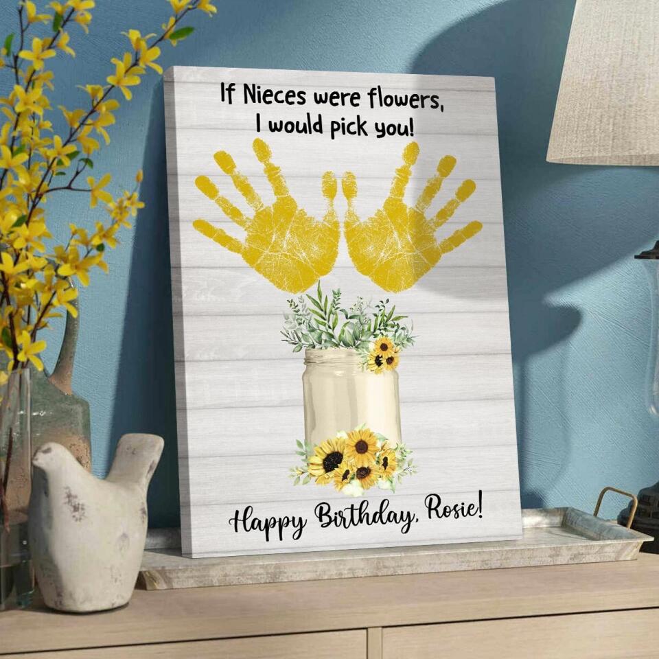 If Nieces Were Flowers I'd Pick You Custom Canvas Poster Birthday Gift For Niece - Image 5