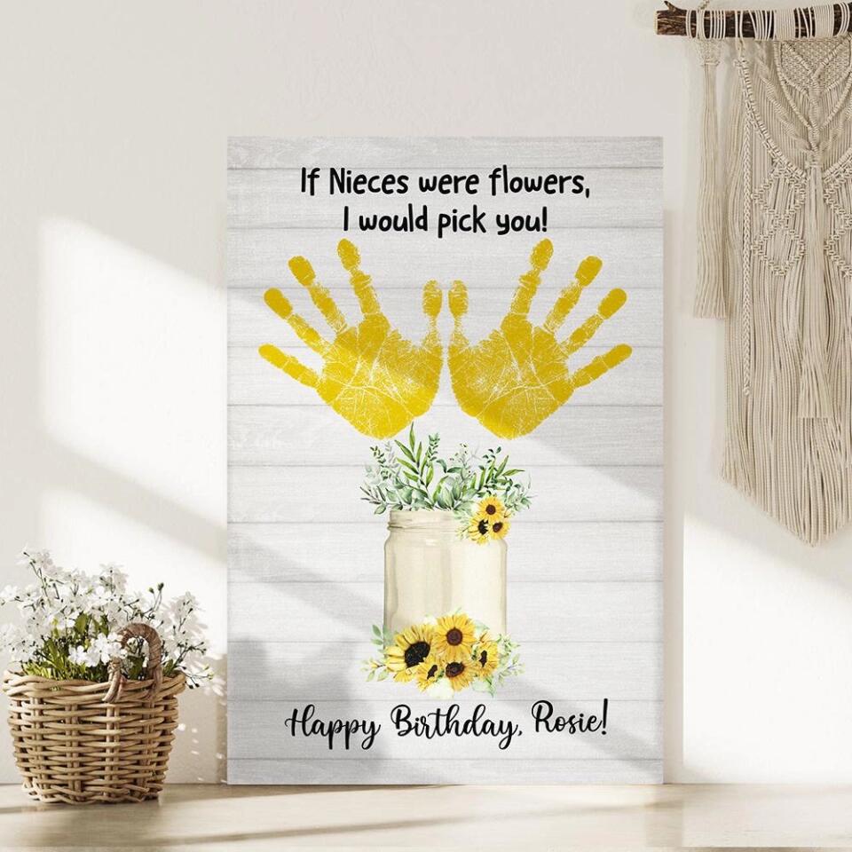 If Nieces Were Flowers I'd Pick You Custom Canvas Poster Birthday Gift For Niece - Image 7