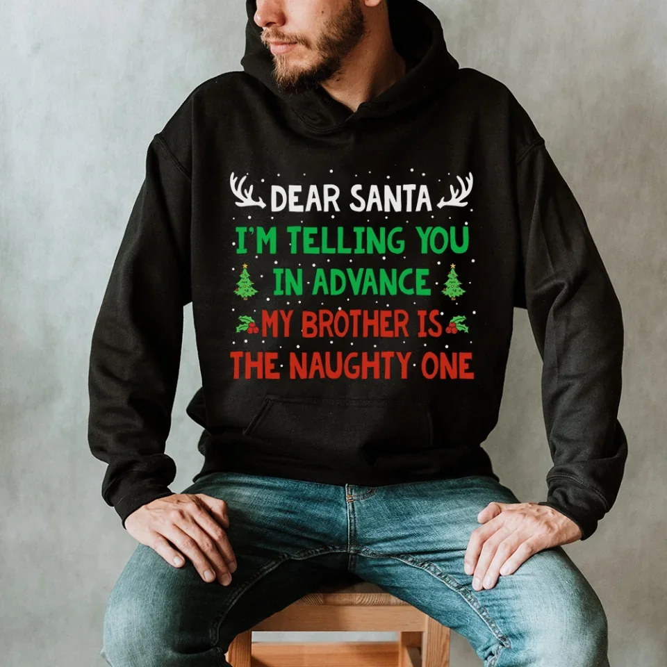 I'm Telling You In Advance - Standard T-Shirt Hoodie - Gift For Christmas - Image 10