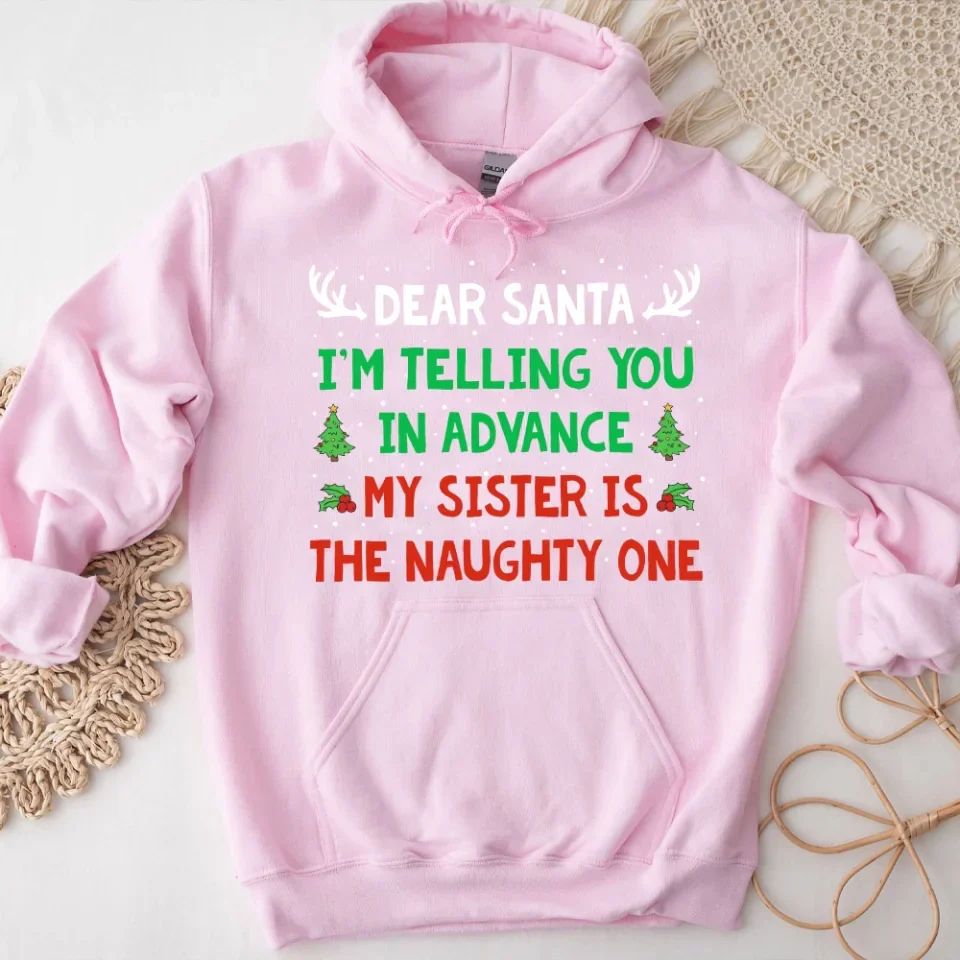 I'm Telling You In Advance - Standard T-Shirt Hoodie - Gift For Christmas - Image 11