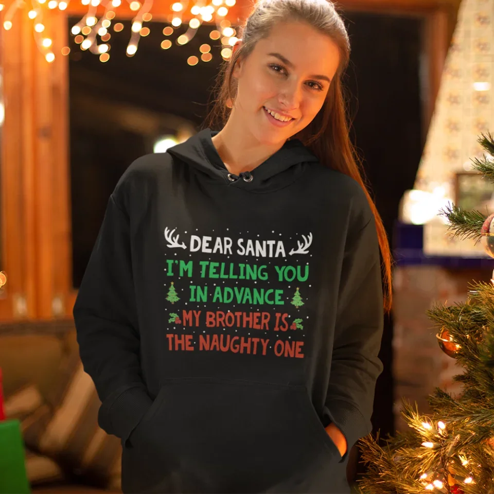 I'm Telling You In Advance - Standard T-Shirt Hoodie - Gift For Christmas - Image 12