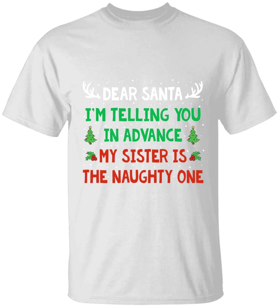 I'm Telling You In Advance - Standard T-Shirt Hoodie - Gift For Christmas - Image 2