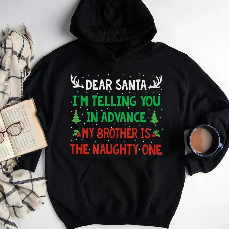 I'm Telling You In Advance - Standard T-Shirt Hoodie - Gift For Christmas - Image 7