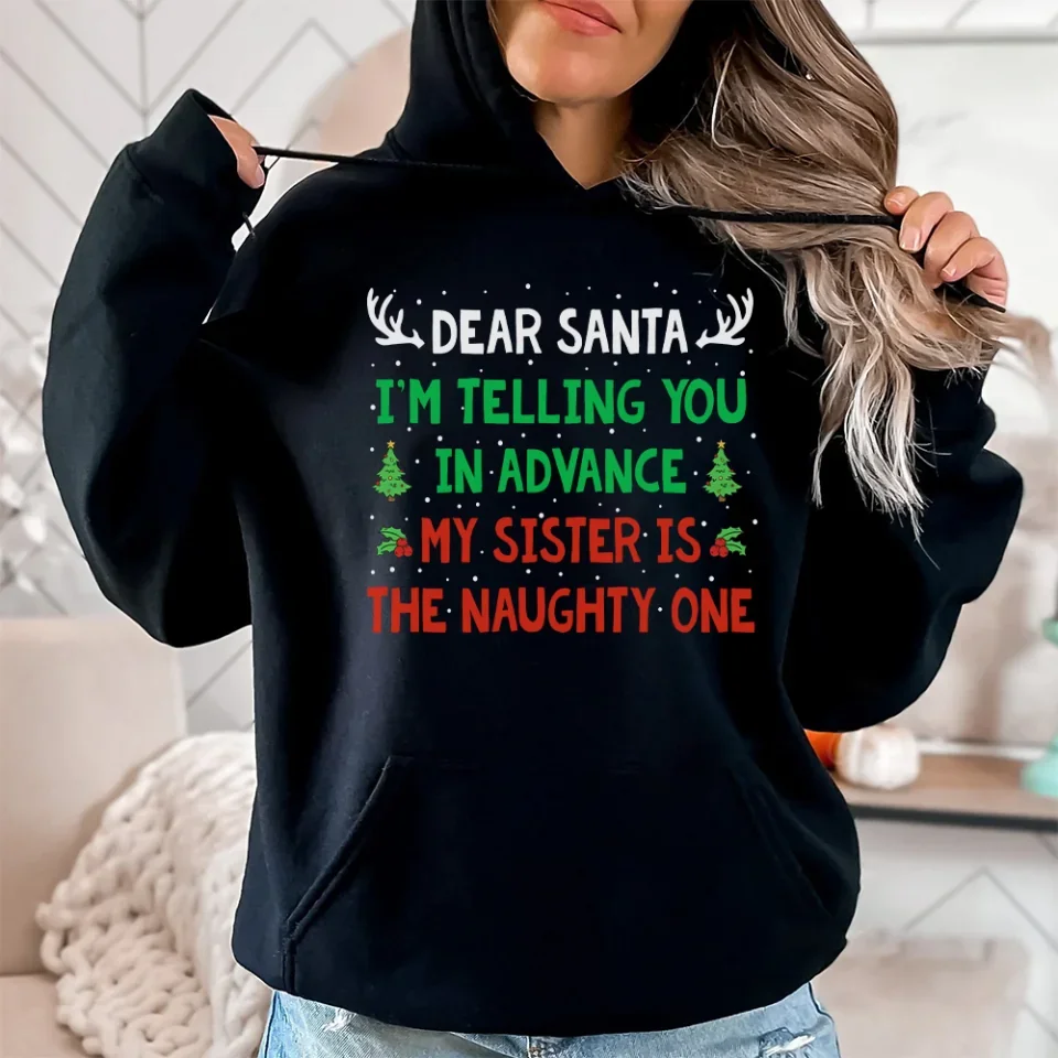 I'm Telling You In Advance - Standard T-Shirt Hoodie - Gift For Christmas - Image 9