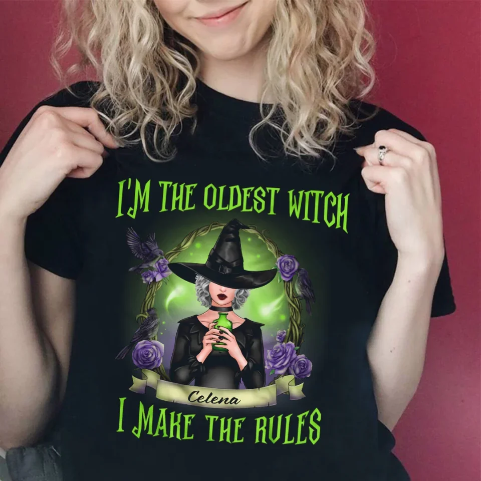 I'm The Oldest Witch, I Made The Rules - Personalized Shirt - Witch Gift - Image 5