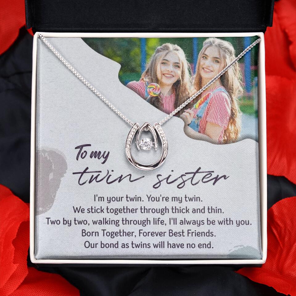 To My Twin Sister I'm Your Twin Your're My Twin - Personalized Necklace - Image 10