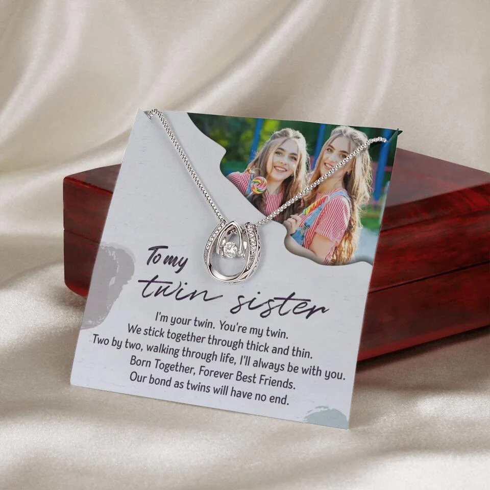 To My Twin Sister I'm Your Twin Your're My Twin - Personalized Necklace - Image 16