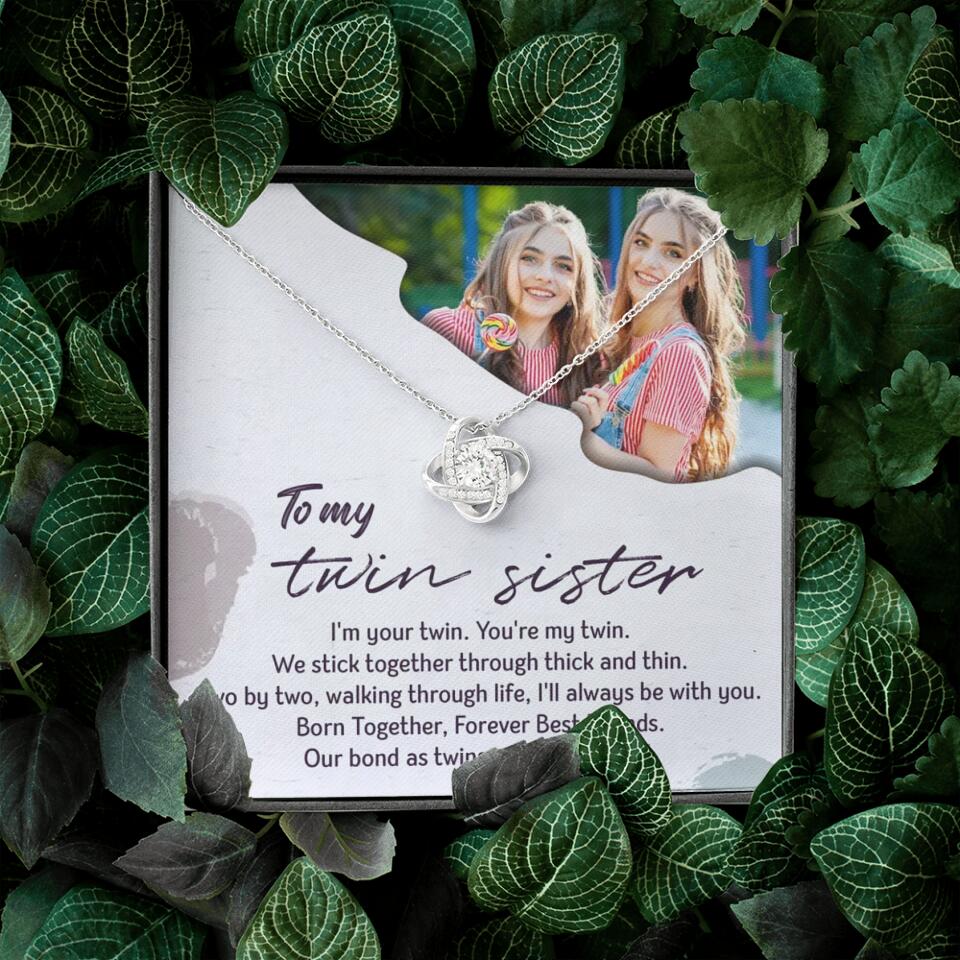 To My Twin Sister I'm Your Twin Your're My Twin - Personalized Necklace - Image 5