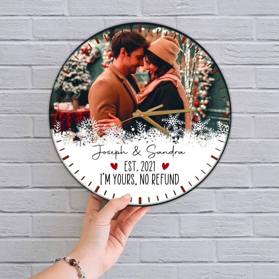 Couple Wooden Sign I'm Yours, No Refund - Personalized Christmas Wall Clock Home Decor - Gift for Him Her Wife Husband Couples - Image 6
