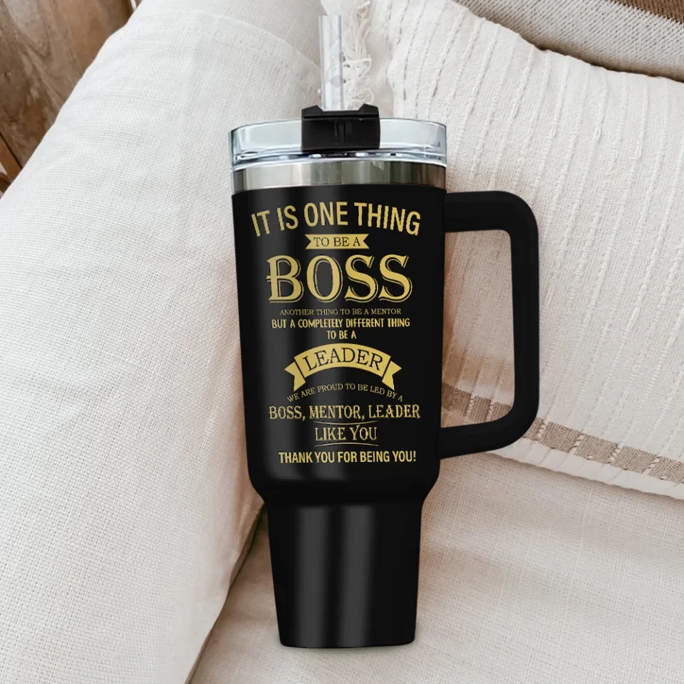 It Is One Thing To Be Boss - Boss Captain - 20oz 40oz Stainless Steel Tumbler - Personalized Gift For Boss - Image 3