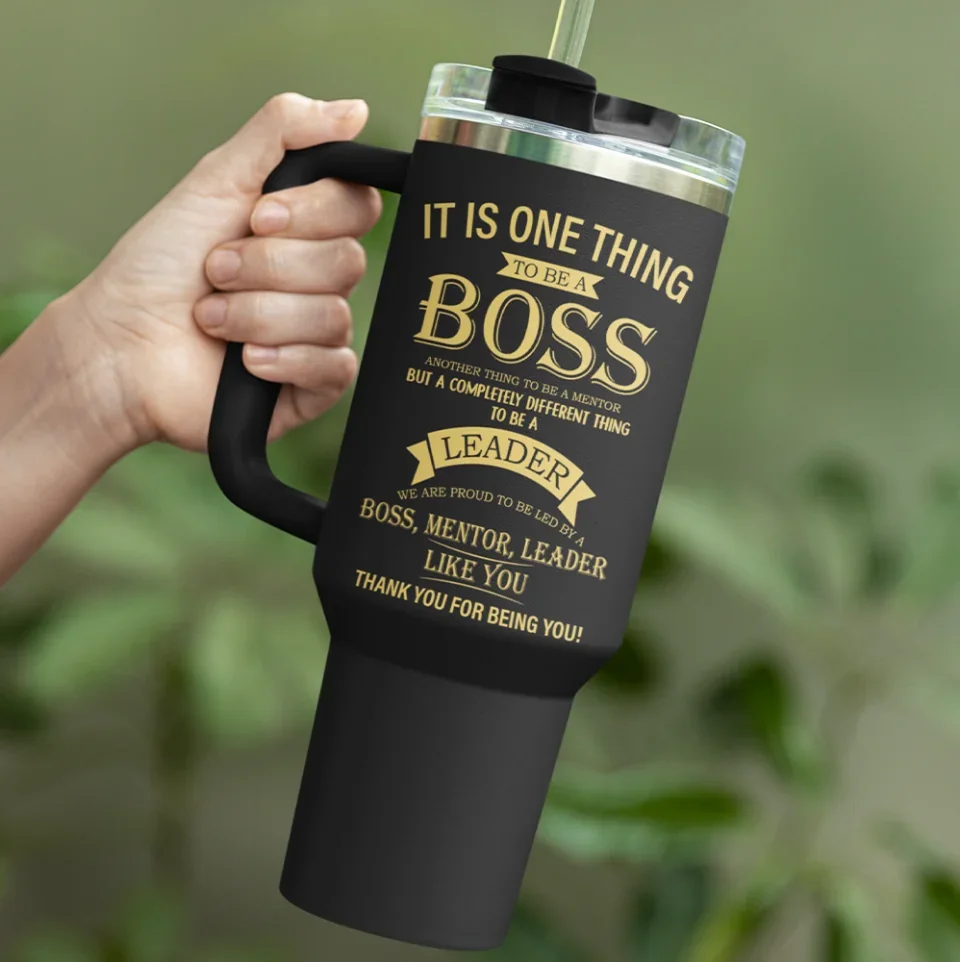 It Is One Thing To Be Boss - Boss Captain - 20oz 40oz Stainless Steel Tumbler - Personalized Gift For Boss - Image 6