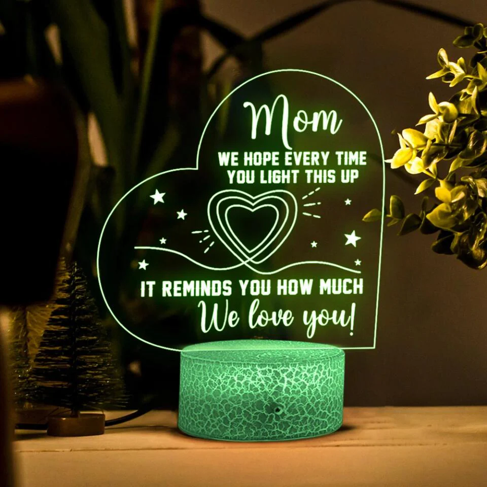 It Reminds You How Much I Love You Mom Custom 3D Light Gift For Mom - Image 6