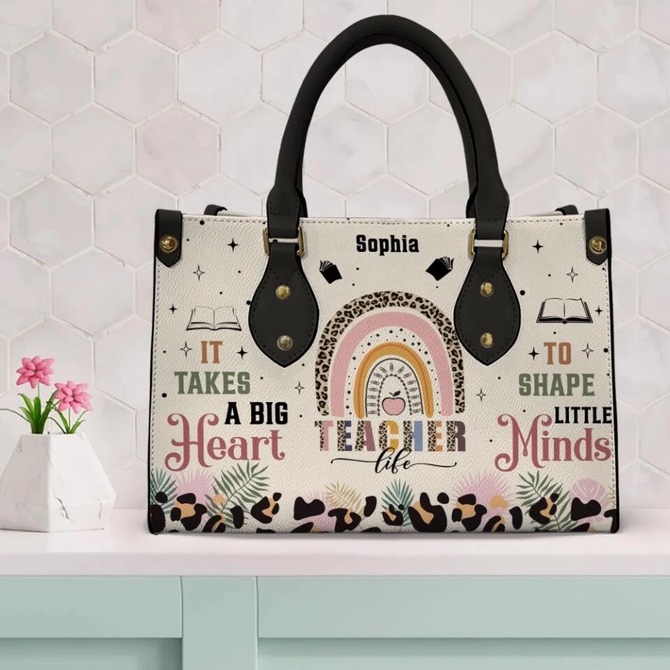 It Takes A Big Heart To Shape Little Minds - Custom Leather Bags for Teacher - Appreciation Gifts - Image 6