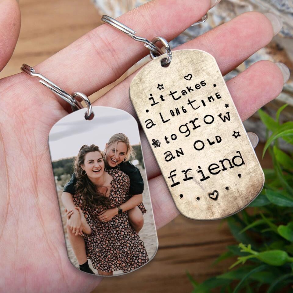 It Takes a Long Time to Grow an Old Friend - Personalized Photo - Custom Image - Stainless Keychain - Friendship Anniversary Gift - Present for Bestie - for Bff - Valentine Gift for Best Friends - 301ICNVSKC0033 - Image 4