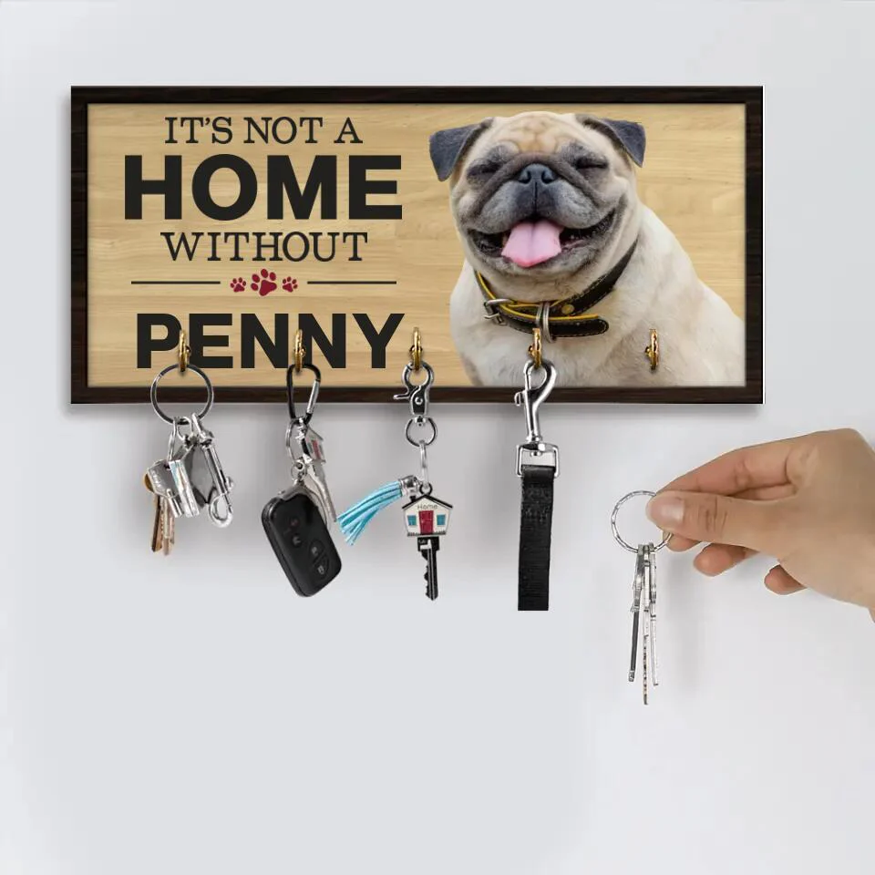 It's Not A Home Without A Dog - Personalized Key Holder Wooden Sign - Gift For Dog Lovers - Image 10