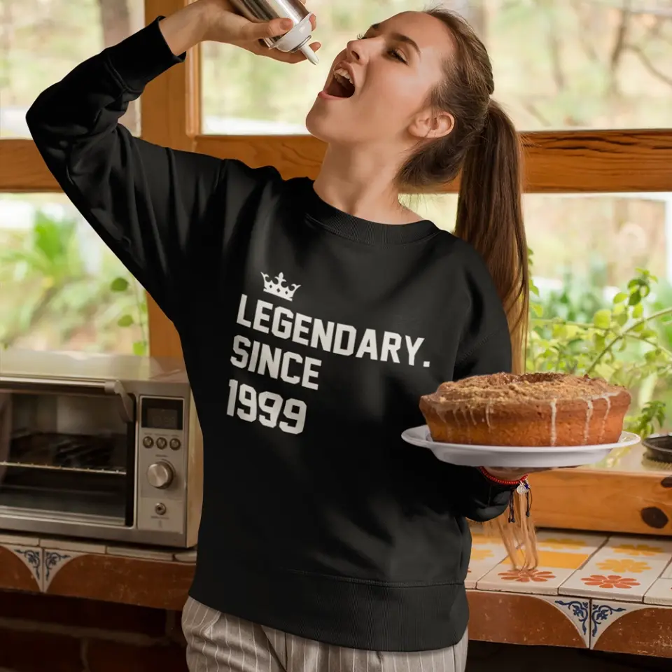 Legendary Since - Custom Year Sweatshirt Hoodie - Birthday Gifts For Children Friends - Image 10
