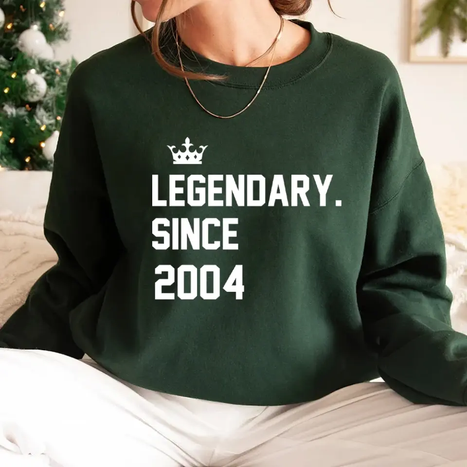 Legendary Since - Custom Year Sweatshirt Hoodie - Birthday Gifts For Children Friends - Image 11