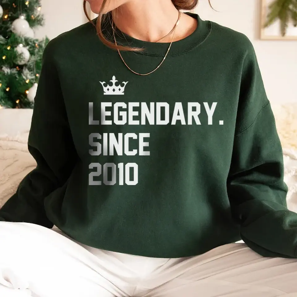 Legendary Since - Custom Year Sweatshirt Hoodie - Birthday Gifts For Children Friends - Image 5