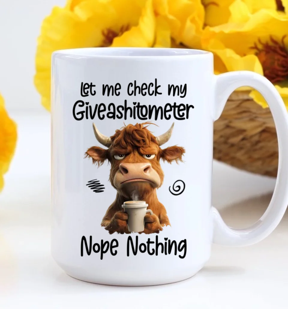 Let Me Check My Giveashitometer Nope Nothing - Fun Gifts For Coworkers, Friends, Family - Personalized Mug - Image 10