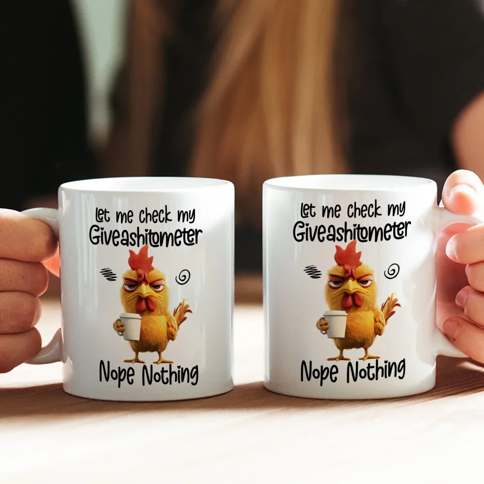 Let Me Check My Giveashitometer Nope Nothing - Fun Gifts For Coworkers, Friends, Family - Personalized Mug - Image 5