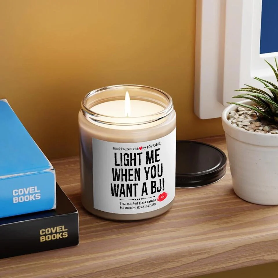Light Me When You Want A BJ - Scented Candle - Image 3