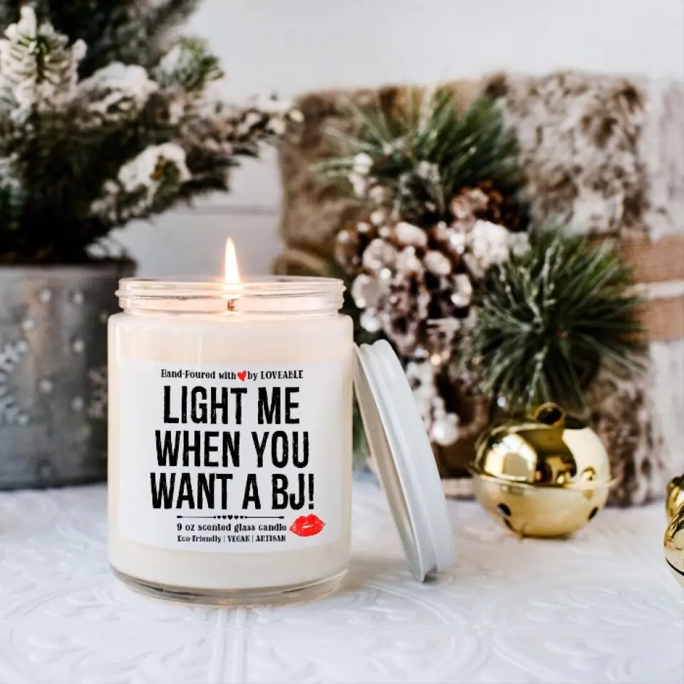 Light Me When You Want A BJ - Scented Candle - Image 7