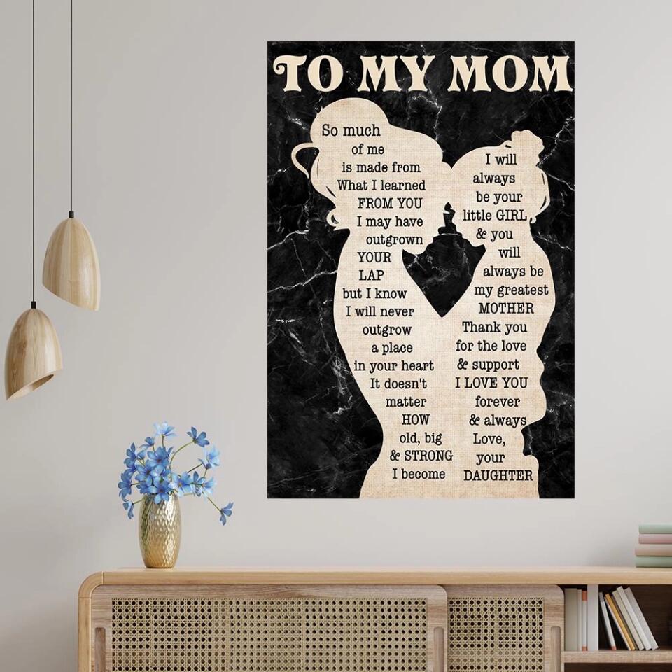 Love Message To My Mom From Daughter Canvas Poster Mother's Day Gifts - Image 11