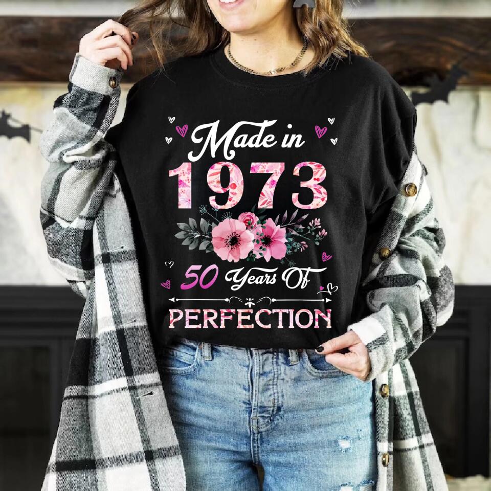 Made In 1973 50 Years Of Perfection - Special Shirt - Best Birthday Gift For Women For Her For Mom/Aunt On 50th Birthday - 302IHPVSTS179 - Image 5