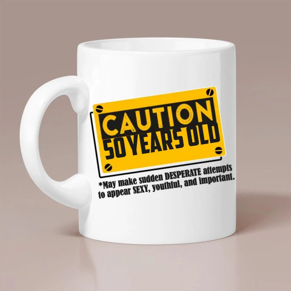 Caution This One May Make Desperate Attempts To Be Sexy - Personalized White Mug - Image 2