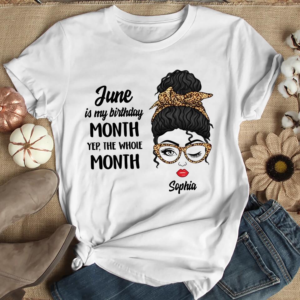 March April May June is My Birthday The Whole Month - Custom Month - Personalized Name - T-shirt - Unisex Tee - Birthday Gift for Women Girls Girlfriends - 303ICNNPTS307 - Image 4
