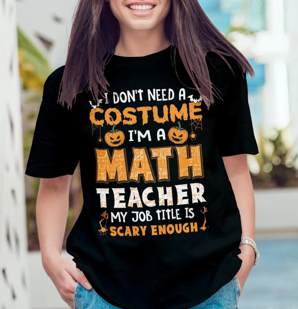 Math Teacher Is Scary Enough - Personalized Tshirt - Math Teacher Halloween Costume T Shirt - 209IHPTHTS143 - Image 4