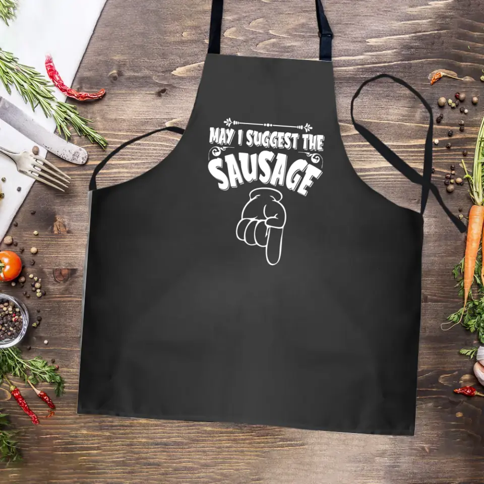 May I Suggest The Sausage Custom Apron Gift For Guy Friends - Image 3