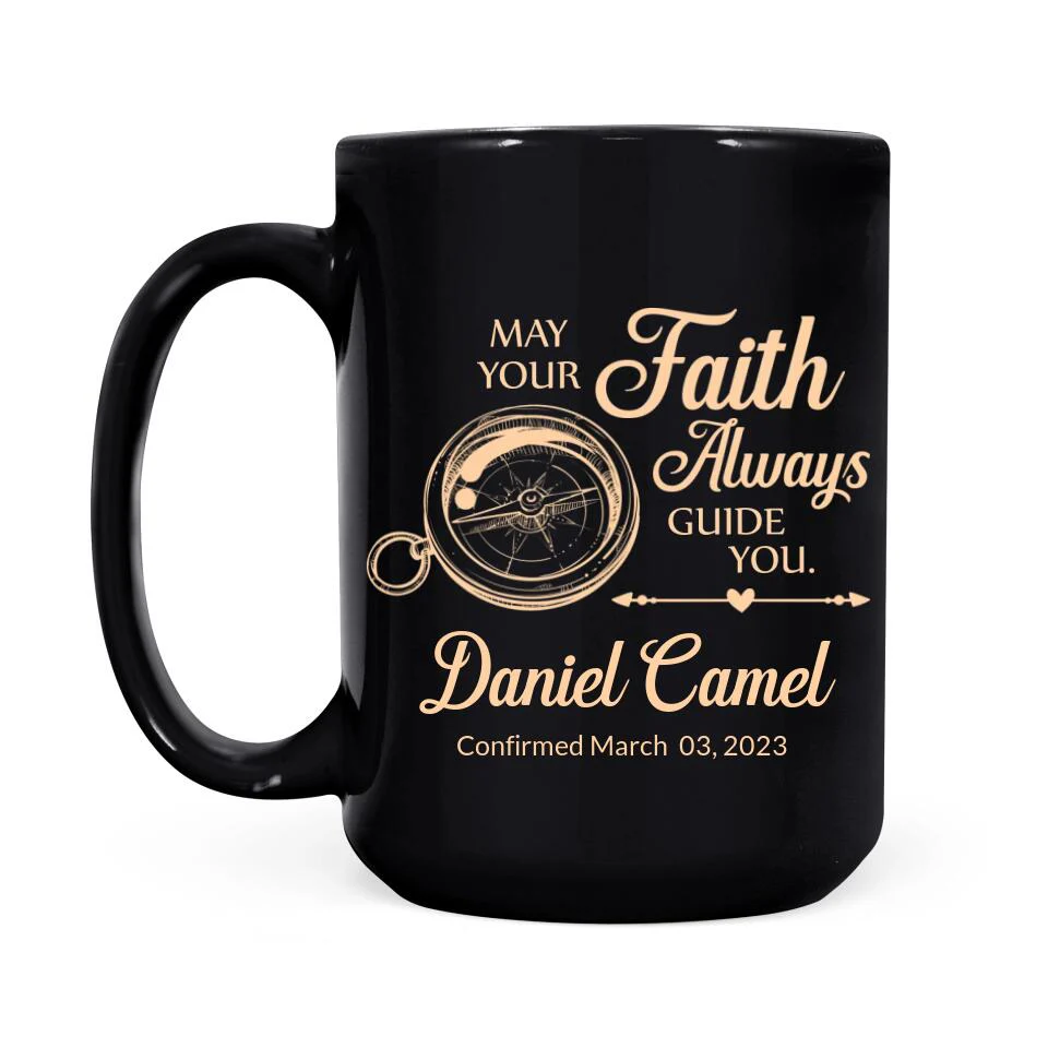 May Your Faith Always Guide You - Personalized Christian Black Mug - Confirmation Gifts For Boys - Image 6