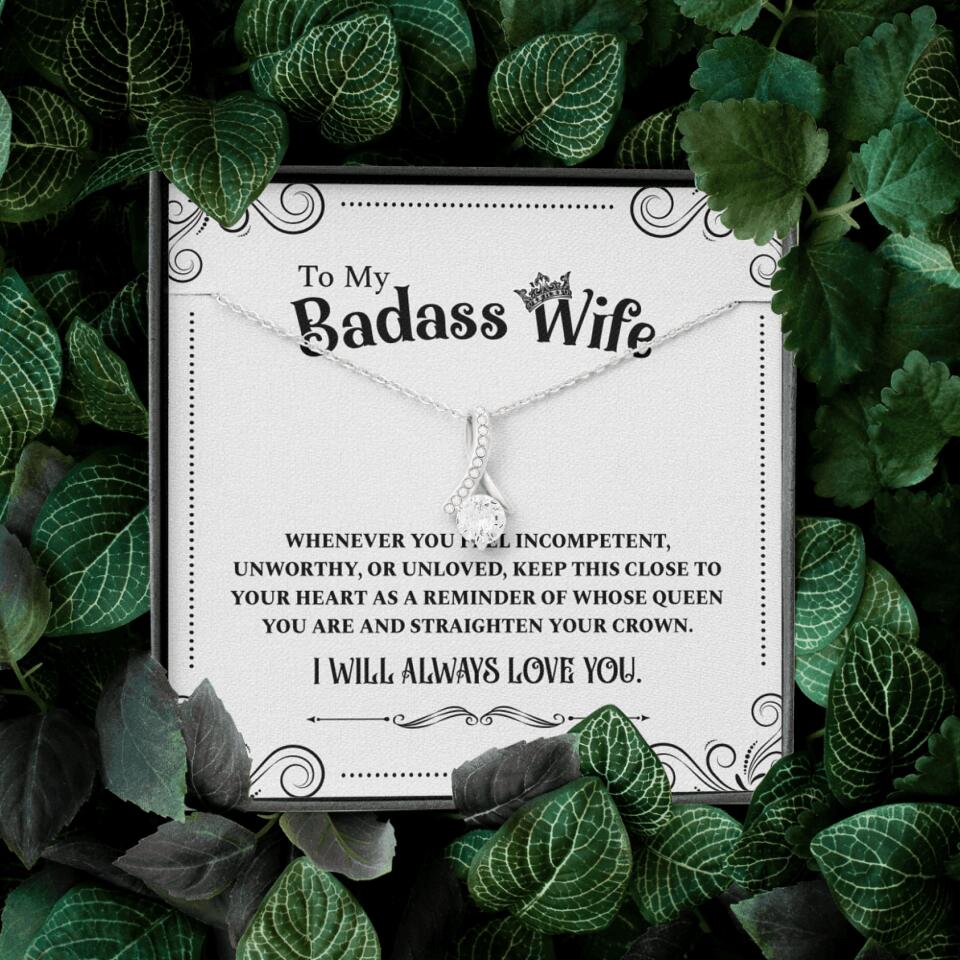 Meaningful Message To My Badass Wife Girlfriend Custom Necklace Anniversary Gift For Her - Image 44