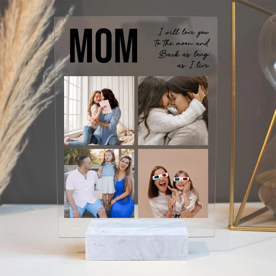 Mom I Will Love You To The Moon And Back, Personalized Photos Acrylic Plaque, Mom Gift from Kid - Image 3