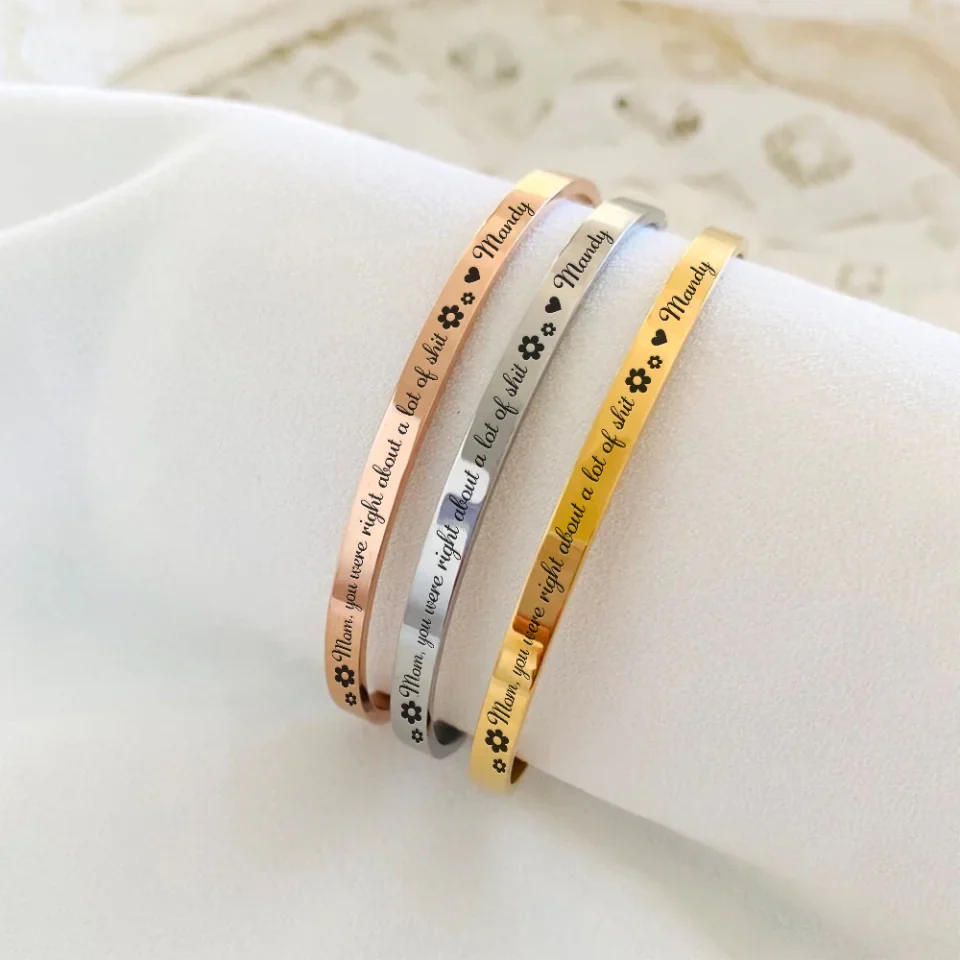 Mom You Were Right a Lot of Shit - Personalized Cuff Bracelet - Thank You Gift for Mom from Daughter, Son
