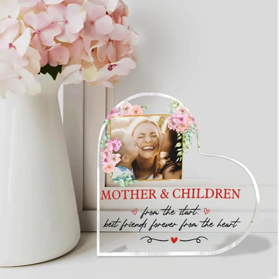 Mother And Children From The Start Best Friends Forever From The Heart- Best Personalized Heart Acrylic Plaque Gift For Mom Mothers Day -209IHPTHAP170 - Image 4