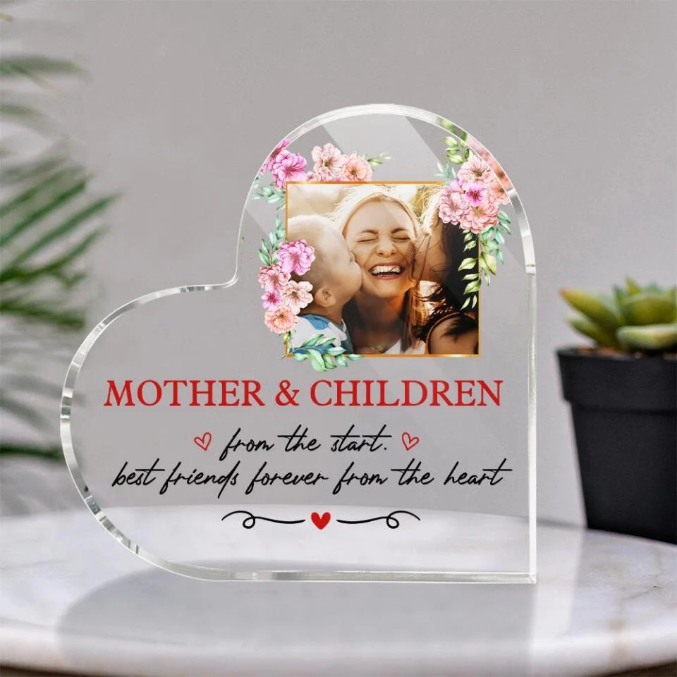 Mother And Children From The Start Best Friends Forever From The Heart- Best Personalized Heart Acrylic Plaque Gift For Mom Mothers Day -209IHPTHAP170 - Image 5