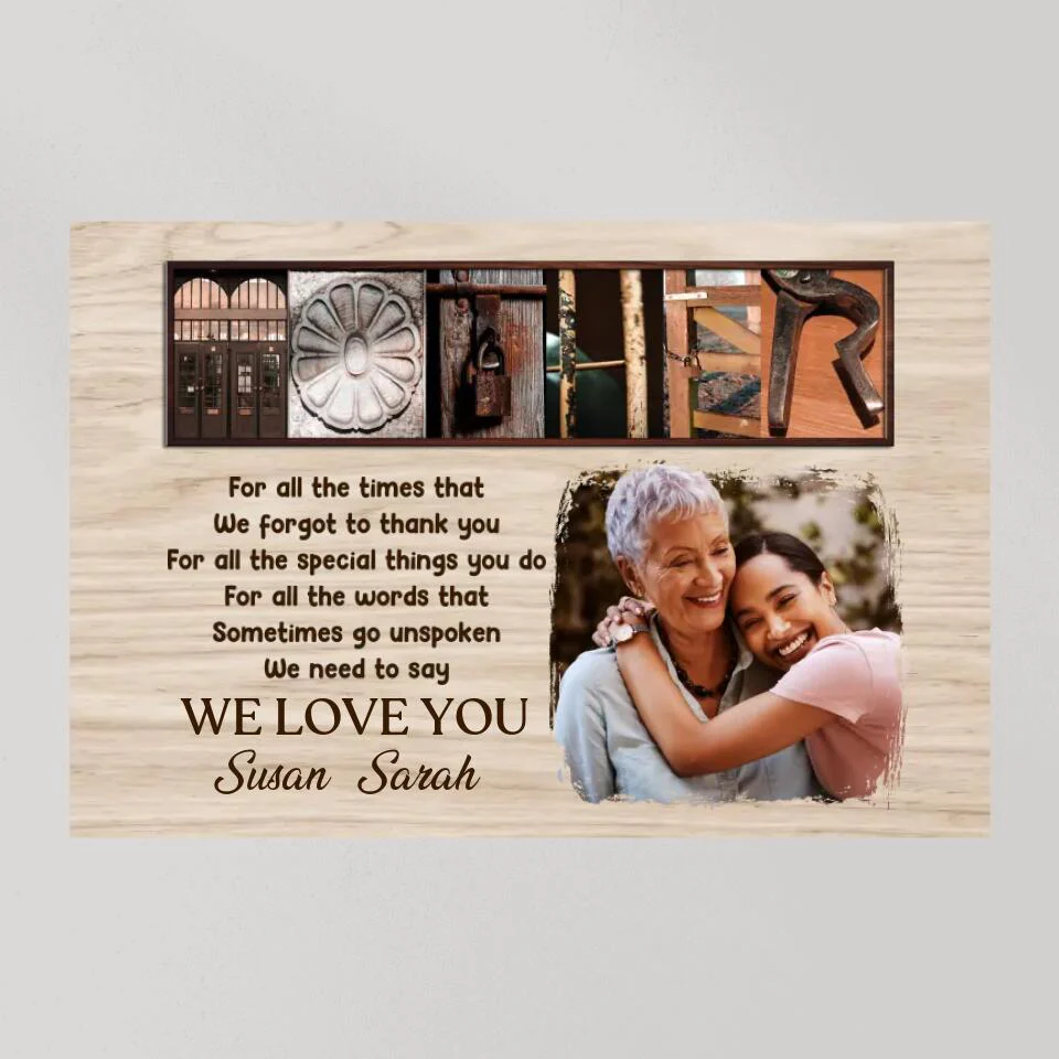Mother For All The Times That We Forgot To Thank You - Custom Canvas Poster - Mother's Day Gift - Image 10