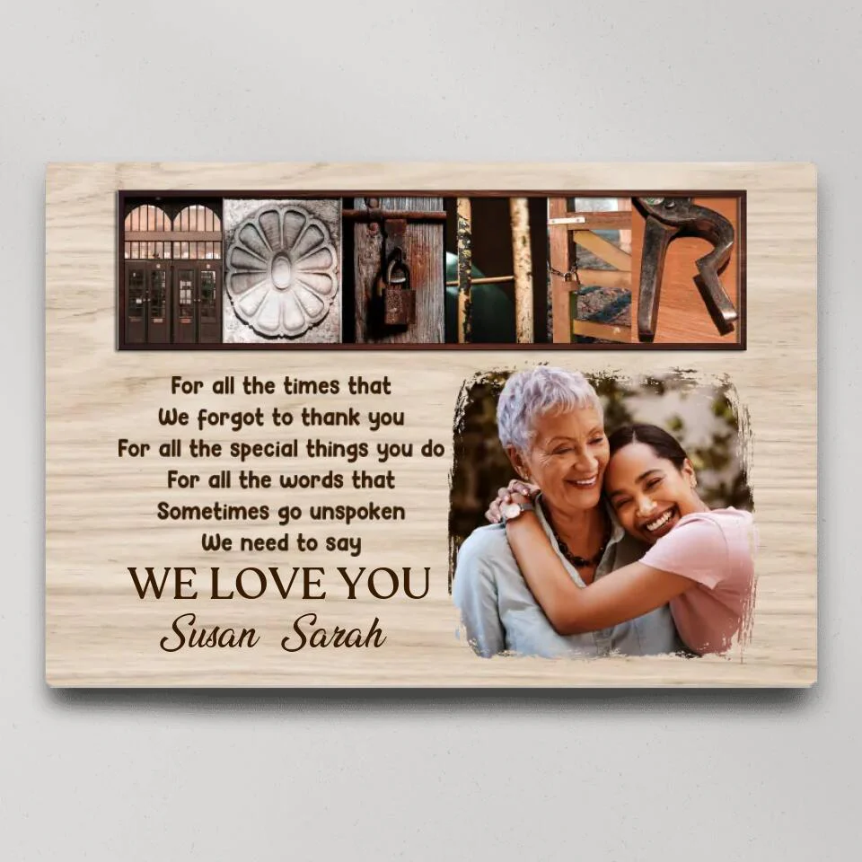 Mother For All The Times That We Forgot To Thank You - Custom Canvas Poster - Mother's Day Gift - Image 2