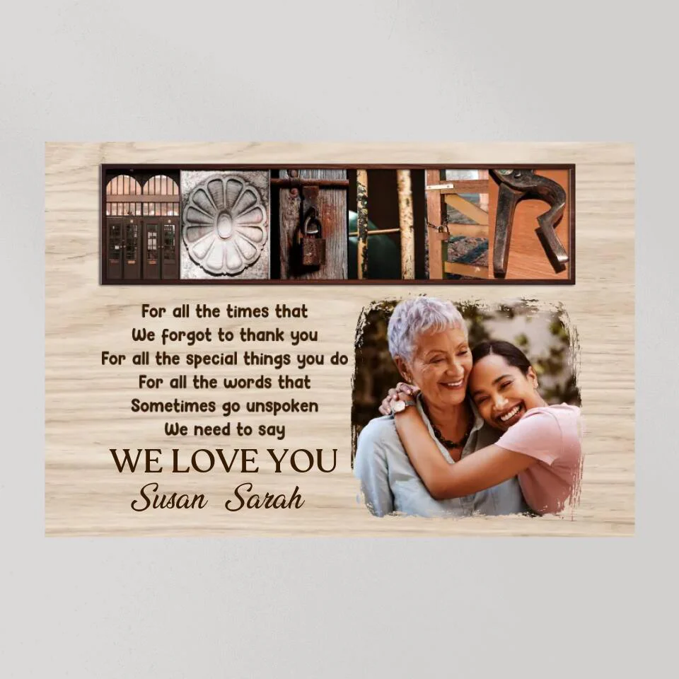Mother For All The Times That We Forgot To Thank You - Custom Canvas Poster - Mother's Day Gift - Image 8