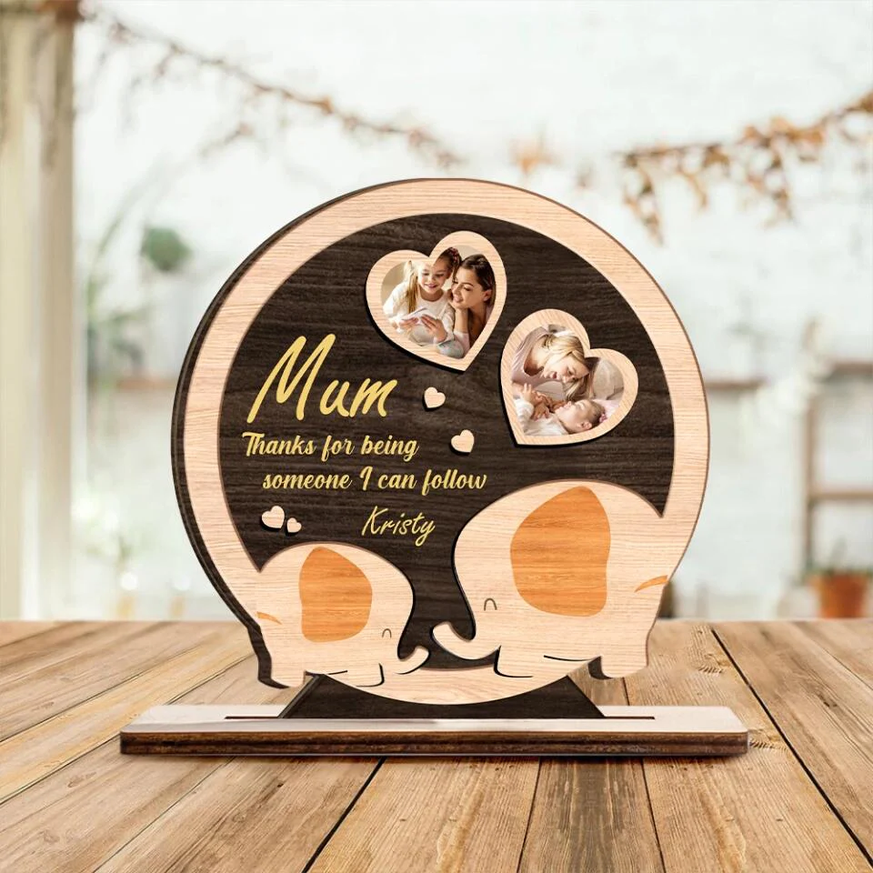 Mum Thanks for Being Someone I Can Follow - Mother & Kid Elephant - Custom Shape Wooden Plaque - Personalized Photo & Name - Birthday Gift for Mom - Mother's Day Gifts - 302ICNNPWP144 - Image 6