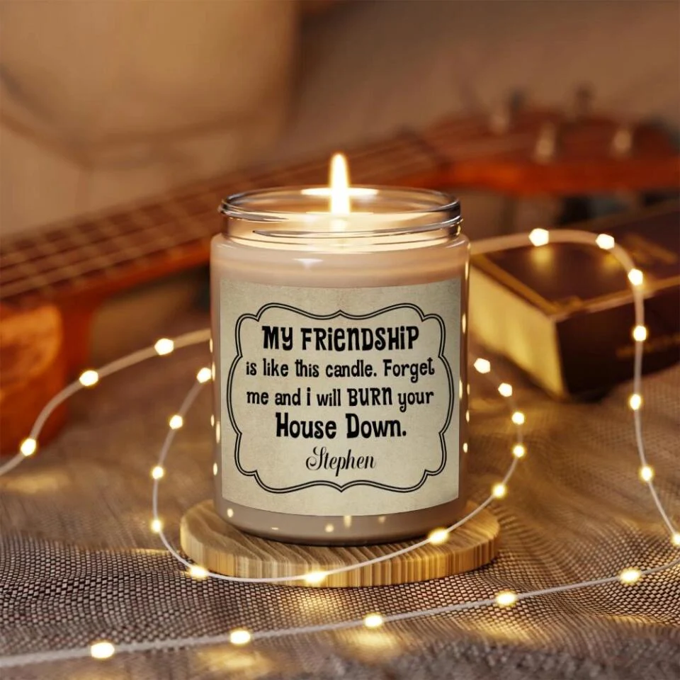My Friendship Is Like A Candle Custom Candle Friendship Gifts For Best Friend - Image 4