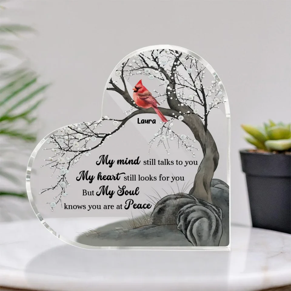 My Mind Still Talks To You My Heart Still Looks For You - Personalized Heart Acrylic Plaque - Memorial Gift for Loss of Loved Ones - Image 3
