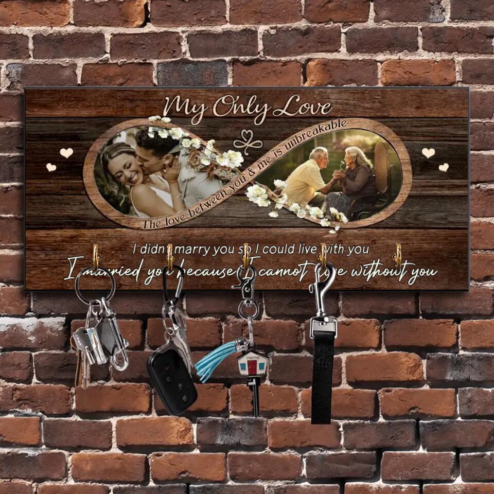 My Only Love The Love Between You And Me Is Unbreakable - Personalized Key Holder - 1 Year Anniversary Gift For Wife - Image 5