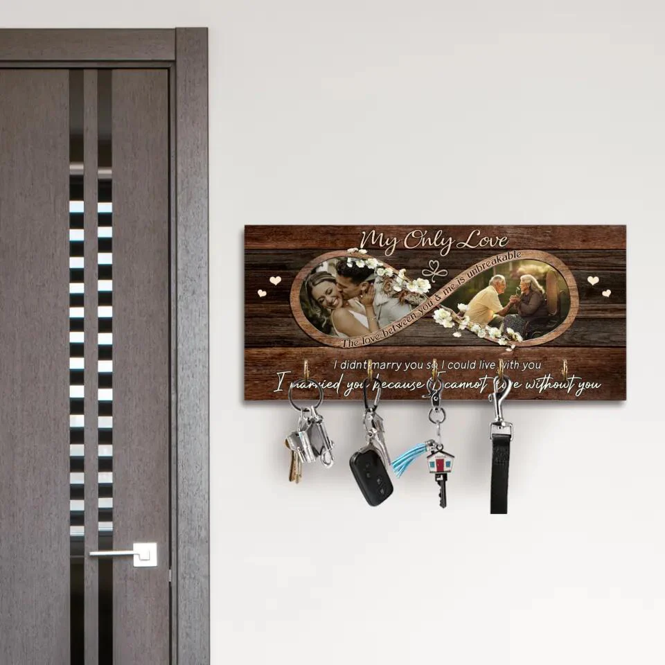 My Only Love The Love Between You And Me Is Unbreakable - Personalized Key Holder - 1 Year Anniversary Gift For Wife - Image 7