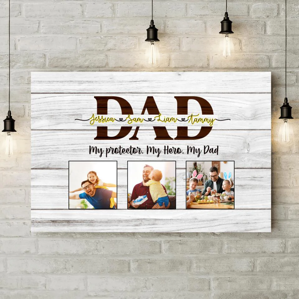 My Protector My Hero My Dad Custom Canvas Poster Gift For Dad - Image 4