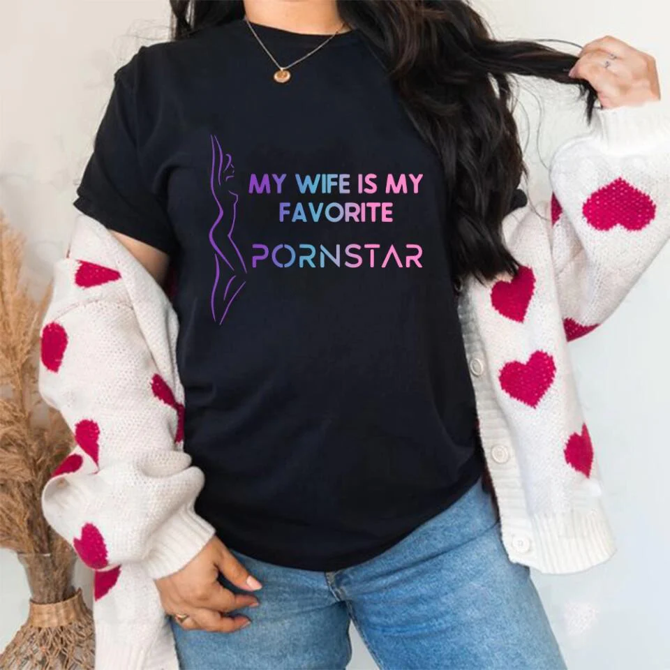 My Wife is My Favorite Pornstar T-Shirts - Image 3
